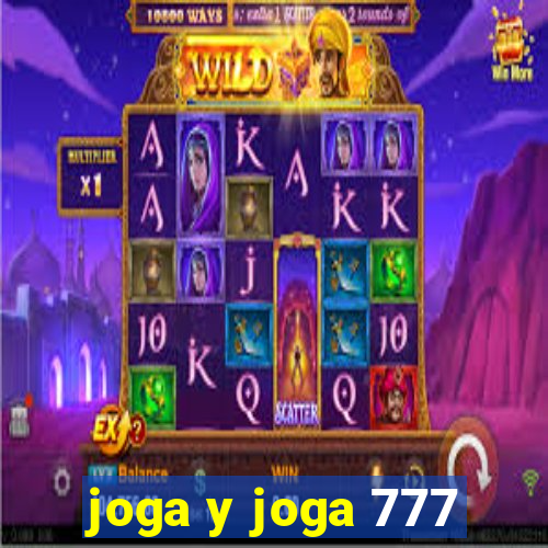 joga y joga 777